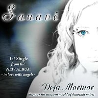 Sanavé – Deja Morinor / Angel of Liberty
