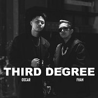 Oscar Lee, Fhan – Third Degree