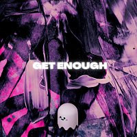 Fantomel – Get Enough