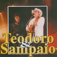 Teodoro & Sampaio – O Garrafao