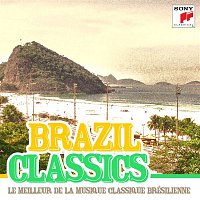 Various  Artists – Brazil Classics - Le meilleur de la musique classique brésilienne