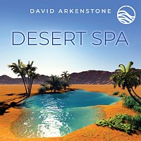 David Arkenstone – Desert Spa