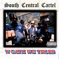 South Central Cartel – 'N Gatz We Truss