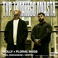 M0LLY, CrackHouse, Floral Bugs, VIKIFFES – Typ z małego miasta