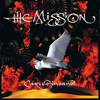 The Mission – Carved In Sand [2CD Set Reissue]