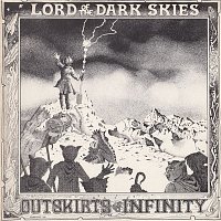 Outskirts Of Infinity – Lord Of The Dark Skies