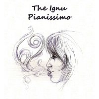 The Ignu Pianissimo – The Ignu Pianissimo