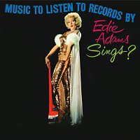 Edie Adams – Music To Listen To Records By - Edie Adams Sings?