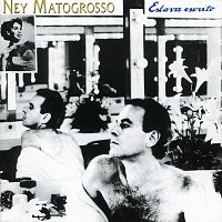 Ney Matogrosso – Estava Escrito