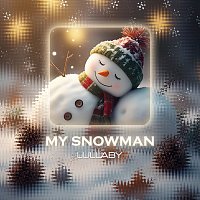 LalaTv – My Snowman [Lullaby]