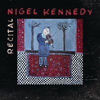 Nigel Kennedy – Recital
