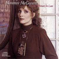 Maureen McGovern – Another Woman In Love