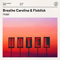 Breathe Carolina & Flatdisk – Hotel