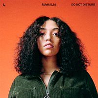 Mahalia – Do Not Disturb (Acoustic)