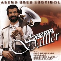 Oswald Sattler – Abend uber Sudtirol