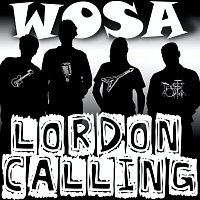 Wosa – Lordon Calling