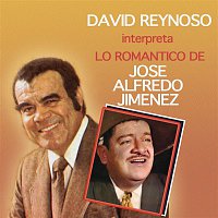 David Reynoso – David Reynoso Interpreta Lo Romántico de José Alfredo Jiménez