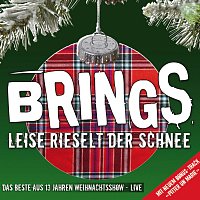 Brings – Leise rieselt Der Schnee (Weihnachtsshow - Live)