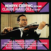 Henryk Szeryng, Claude Maillols – Henryng Szeryng Recital