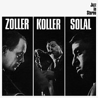 Attila Zoller, Hans Koller, Martial Solal – Zoller Koller Solal