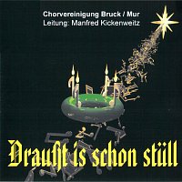 Chorvereinigung Bruck/Mur – Draußt is schon stüll