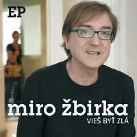 Miroslav Žbirka – Vies byt zla [EP]