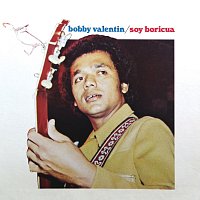 Bobby Valentin – Soy Boricua
