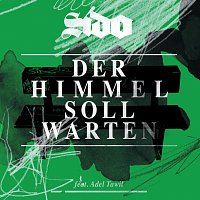 Sido, Adel Tawil – Der Himmel soll warten