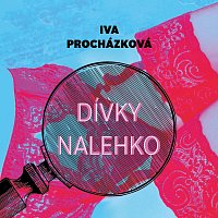 Procházková: Dívky nalehko