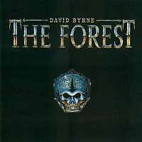 David Byrne – The Forrest