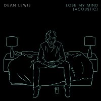 Dean Lewis – Lose My Mind [Acoustic]