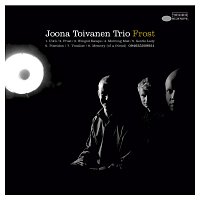 Joona Toivanen Trio – Frost