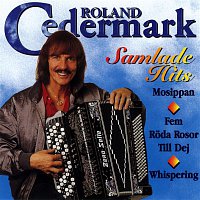 Roland Cedermark – Roland Cedermark - Samlade Hits