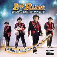 Los Razos – La Raza Anda Acelerada