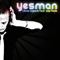 Olivier Darock, Miss Florie – Yes Man-Radio Edit