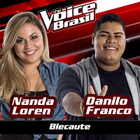 Nanda Loren, Danilo Franco – Blecaute [The Voice Brasil 2016]