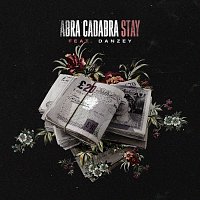 Abra Cadabra, Danzey – Stay