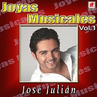 José Julián – Joyas Musicales, Vol. 1