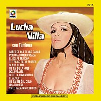 Lucha Villa, Ramon Lopez Alvarado, Banda La Costena – Lucha Villa con Tambora