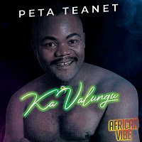 Peta Teanet – African Vibe PT 2 - Ka Valungu [Guitar Version]