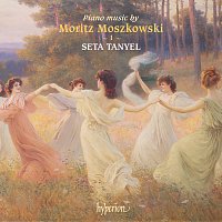 Seta Tanyel – Moszkowski: Piano Music, Vol. 1
