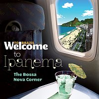 Přední strana obalu CD Welcome To IPANEMA - The Bossa Nova Corner