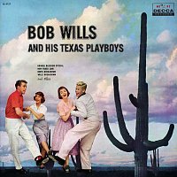 Bob Wills & His Texas Playboys – Bob Wills & His Texas Playboys