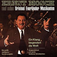 Ernst Mosch und seine Original Egerlander Musikanten – Ein Klang Begeistert Die Welt