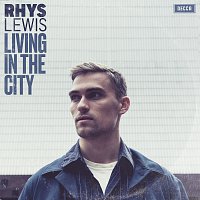 Rhys Lewis – Living In The City
