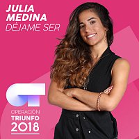 Julia Medina – Déjame Ser
