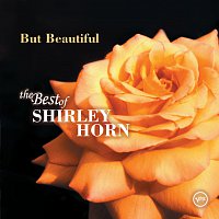 Přední strana obalu CD But Beautiful: The Best Of Shirley Horn