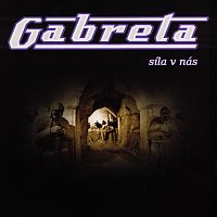 Gabreta – Síla v nás MP3