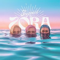 Sheppard – Zora [Deluxe Edition]