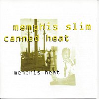 Memphis Slim & Canned Heat – Memphis Heat
